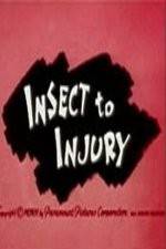 Watch Insect to Injury Putlocker
