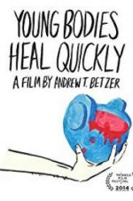 Watch Young Bodies Heal Quickly Putlocker
