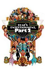 Watch That\'s Entertainment, Part II Putlocker
