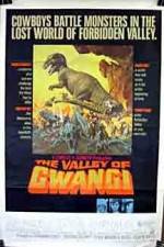 Watch The Valley of Gwangi Putlocker