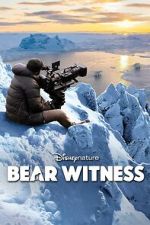 Watch Bear Witness Putlocker