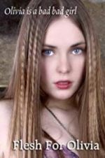Watch Flesh for Olivia Putlocker