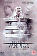 Watch Project Vampire Putlocker