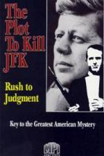 Watch Rush to Judgment Putlocker