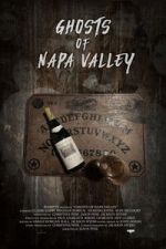 Watch Ghosts of Napa Valley Putlocker