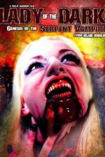 Watch Lady of the Dark Genesis of the Serpent Vampire Putlocker