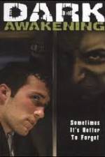 Watch Dark Awakening Putlocker