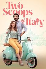 Watch Two Scoops of Italy Putlocker