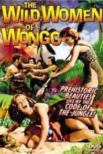 Watch The Wild Women of Wongo Putlocker