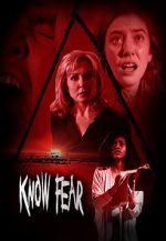 Watch Know Fear Putlocker