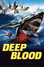 Watch Deep Blood Putlocker