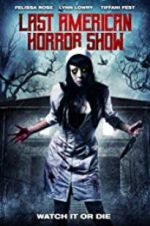 Watch Last American Horror Show Putlocker