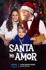 Watch Santa Mi Amor Putlocker