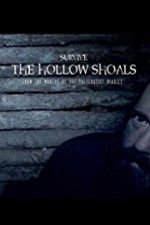Watch Survive The Hollow Shoals Putlocker