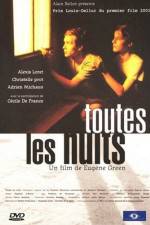 Watch Toutes les nuits Putlocker