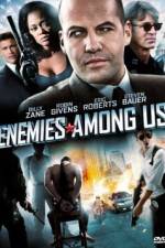 Watch Enemies Among Us Putlocker