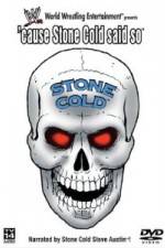 Watch WWE - Cause Stone Cold Said So Putlocker