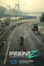 Watch Apocalypse Z: El principio del fin Putlocker