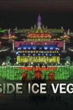 Watch Inside Ice Vegas Putlocker