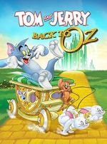 Watch Tom and Jerry: Back to Oz Putlocker