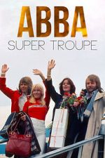 Watch ABBA: Super Troupe Putlocker
