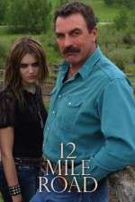 Watch Twelve Mile Road Putlocker