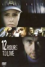 Watch 12 Hours to Live Putlocker