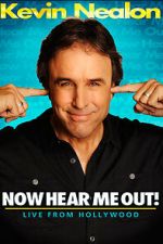 Watch Kevin Nealon: Now Hear Me Out! (TV Special 2009) Putlocker