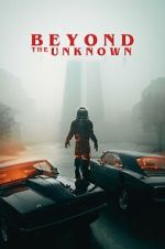 Watch Beyond the Unknown Putlocker