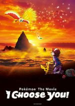 Watch Pokémon the Movie: I Choose You! Putlocker