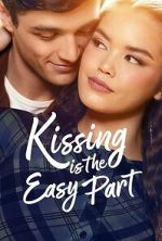 Watch Kissing Is the Easy Part Putlocker