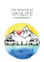Watch The Meaning of Vanlife Putlocker
