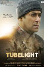 Watch Tubelight Putlocker