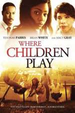Watch Where Children Play Putlocker
