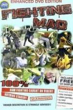 Watch Fighting Mad Putlocker