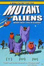 Watch Mutant Aliens Putlocker