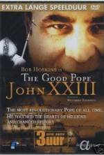 Watch The Good Pope: Pope John XXIII Putlocker