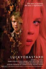 Watch Lucky Bastard Putlocker