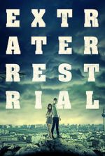 Watch Extraterrestrial Putlocker