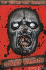 Watch Zombie Warrior Putlocker