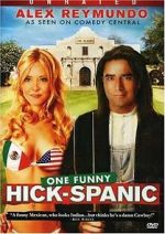 Watch Alex Reymundo: One Funny Hick-Spanic Putlocker