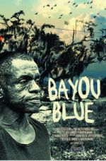 Watch Bayou Blue Putlocker