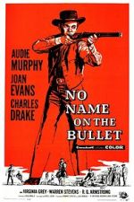 Watch No Name on the Bullet Putlocker