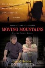 Watch Moving Mountains Putlocker