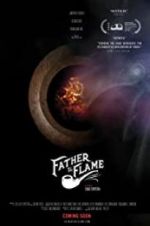 Watch Father the Flame Putlocker