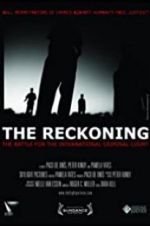 Watch The Reckoning: The Battle for the International Criminal Court Putlocker