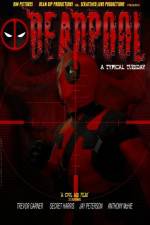 Watch Deadpool: A Typical Tuesday Putlocker