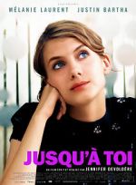 Watch Jusqu\'à toi Putlocker