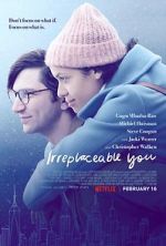 Watch Irreplaceable You Putlocker
