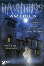 Watch Hauntings in America Putlocker
